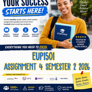 EUP1501 Assignment 4 Semester 2 2026 (ANSWERS) – Due 14 SEPTEMBER 2026 (100% TRUSTED & BEST ANSWERS)