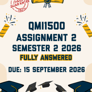 QMI1500 ASSIGNMENT 2 (QUIZ) SEMESTER 2 2026 - ALL CORRECT ANSWERS PROVIDED (DUE 15 SEPTEMBER 2026)