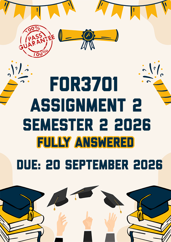 FOR3701 ASSIGNMENT 2 SEMESTER 2 2026 - FULLY ANSWERED (DUE 20 SEPTEMBER 2026)