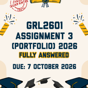 GRL2601 ASSIGNMENT 3 (PORTFOLIO) 2026 - FULLY ANSWERED (DUE 7 OCTOBER 2026)