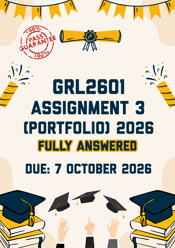 GRL2601 ASSIGNMENT 3 (PORTFOLIO) 2026 - FULLY ANSWERED (DUE 7 OCTOBER 2026)