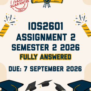 IOS2601 ASSIGNMENT 2 SEMESTER 2 2026 - FULLY ANSWERED (DUE 7 SEPTEMBER 2026)