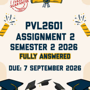 PVL2601 ASSIGNMENT 2 SEMESTER 2 2026 - FULLY ANSWERED (DUE 7 SEPTEMBER 2026)