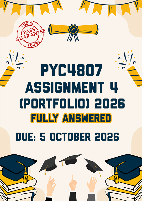 PYC4807 ASSIGNMENT 4 (PORTFOLIO) 2026 - FULLY ANSWERED (DUE 5 OCTOBER 2026)