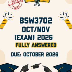 BSW3702 OCTOBER/NOVEMBER 2026 - FULLY ANSWERED (DUE OCTOBER 2026)