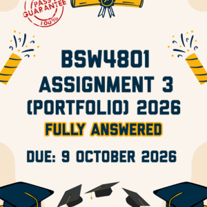 BSW4801 ASSIGNMENT 3 (PORTFOLIO) 2026 - FULLY ANSWERED (DUE 9 OCTOBER 2026)