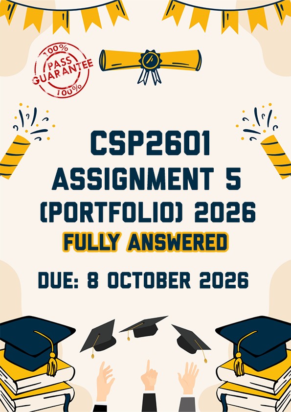 CSP2601 ASSIGNMENT 5 (PORTFOLIO) 2026 - FULLY ANSWERED (DUE 8 OCTOBER 2026)