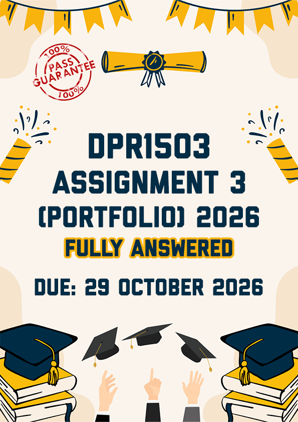 DPR1503 ASSIGNMENT 3 (PORTFOLIO) SEMESTER 2 2026 - FULLY ANSWERED (DUE 29 OCTOBER 2026)