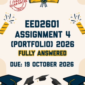 EED2601 ASSIGNMENT 4 (PORTFOLIO) 2026 - FULLY ANSWERED (DUE 19 OCTOBER 2026)
