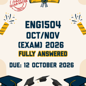 ENG1504 OCTOBER/NOVEMBER (EXAM) 2026 - THREE ANSWERS PROVIDED (DUE 12 OCTOBER 2026)
