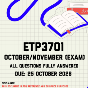 ETP3701 October/November (Exam) MEMO | Due 25 October 2026