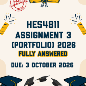 HES4811 ASSIGNMENT 3 (PORTFOLIO) 2026 - FULLY ANSWERED (DUE 5 OCTOBER 2026)