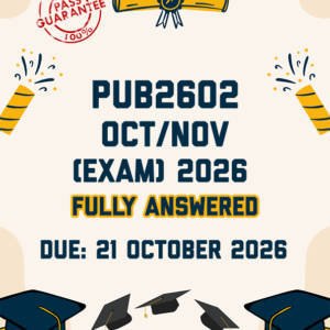 PUB2602 OCTOBER/NOVEMBER (EXAM) 2026 - FULLY ANSWERED (DUE 21 OCTOBER 2026)