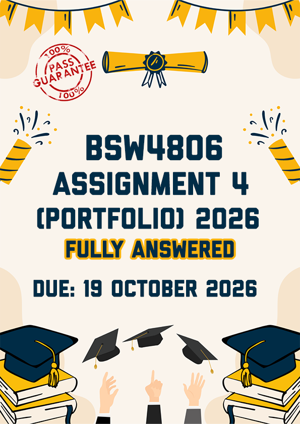 BSW4806 ASSIGNMENT 4 (PORTFOLIO) 2026 - FULLY ANSWERED (DUE 19 OCTOBER 2026)