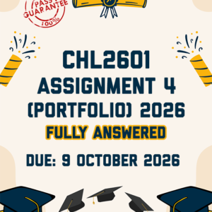 CHL2601 ASSIGNMENT 4 (PORTFOLIO) 2026 - FULLY ANSWERED (DUE 9 OCTOBER 2026)