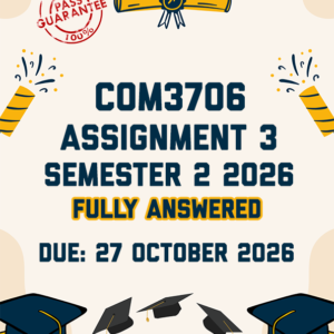 COM3706 ASSIGNMENT 3 (PORTFOLIO) SEMESTER 2 2026 - FULLY ANSWERED (DUE 27 OCTOBER 2026)