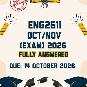 ENG2611 OCTOBER/NOVEMBER (EXAM) 2026 - THREE AND AND ALL SIX IDEAS PROVIDED (DUE 14 OCTOBER 2026)