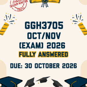 GGH3705 OCTOBER/NOVEMBER (EXAM) 2026 - FULLY ANSWERED (DUE 30 OCTOBER 2026)