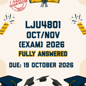 LJU4801 OCTOBER/NOVEMBER (EXAM) 2026 - FULLY ANSWERED (DUE 19 OCTOBER 2026)