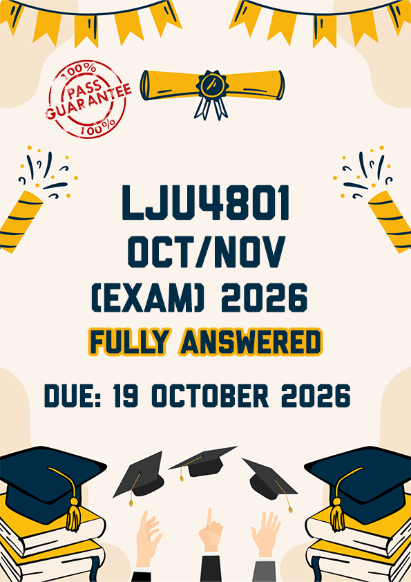 LJU4801 OCTOBER/NOVEMBER (EXAM) 2026 - FULLY ANSWERED (DUE 19 OCTOBER 2026)