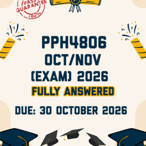 PPH4806 OCTOBER/NOVEMBER (EXAM) 2026 - FULLY ANSWERED (DUE 30 OCTOBER 2026)