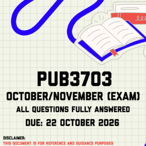 PUB3703 October/November (Exam) MEMO | Due 22 October 2026