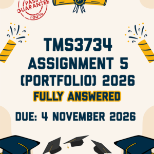 TMS3734 ASSIGNMENT 5 (PORTFOLIO) 2026 - FULLY ANSWERED (DUE 4 NOVEMBER 2026)